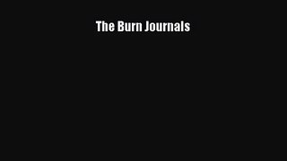 The Burn Journals [Read] Online