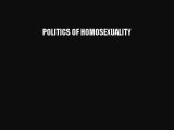 PDF Download POLITICS OF HOMOSEXUALITY Download Full Ebook