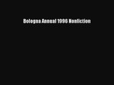 PDF Download Bologna Annual 1996 Nonfiction PDF Online
