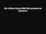 [PDF Download] Hist O/Black Church (AAA) (African American Achievers) [Download] Online