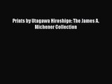 PDF Download Prints by Utagawa Hiroshige: The James A. Michener Collection PDF Full Ebook