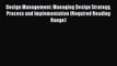 PDF Download Design Management: Managing Design Strategy Process and Implementation (Required