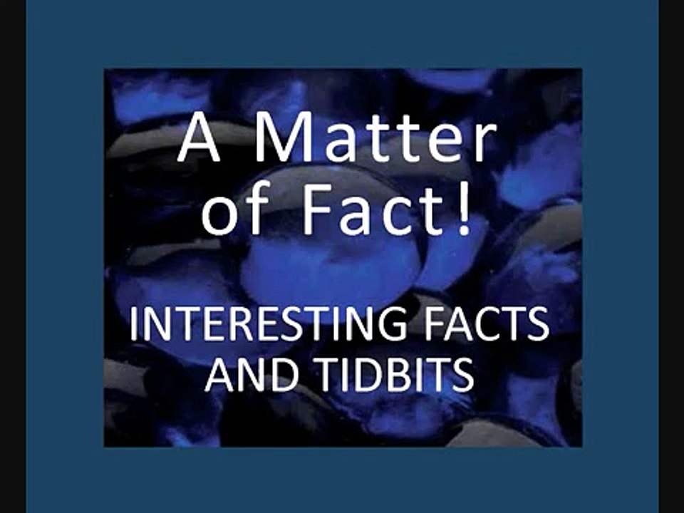 A Matter of Fact - Interesting Facts and Tidbits (FULL HD)
