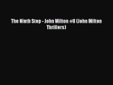 [PDF Download] The Ninth Step - John Milton #8 (John Milton Thrillers) [PDF] Online