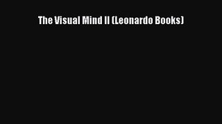 PDF Download The Visual Mind II (Leonardo Books) Download Online