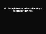 Download CPT Coding Essentials for General Surgery & Gastroenterology 2016 PDF Free