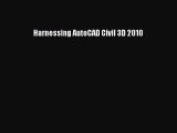 [PDF Download] Harnessing AutoCAD Civil 3D 2010 [Download] Full Ebook