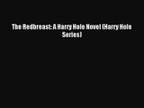 The Redbreast: A Harry Hole Novel (Harry Hole Series) [Read] Online