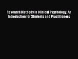 Read Research Methods in Clinical Psychology: An Introduction for Students and Practitioners