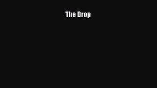 The Drop [Read] Full Ebook