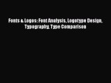 PDF Download Fonts & Logos: Font Analysis Logotype Design Typography Type Comparison Download