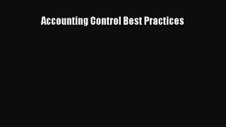 [PDF Download] Accounting Control Best Practices [Download] Full Ebook
