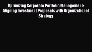 [PDF Download] Optimizing Corporate Portfolio Management: Aligning Investment Proposals with