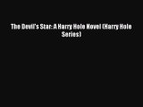 [PDF Download] The Devil's Star: A Harry Hole Novel (Harry Hole Series) [Read] Online