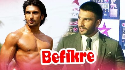 Ranveer Singh Opens On Upcoming Film BEFIKRE