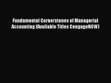 [PDF Download] Fundamental Cornerstones of Managerial Accounting (Available Titles CengageNOW)