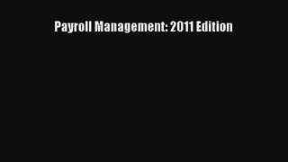 [PDF Download] Payroll Management: 2011 Edition [PDF] Online