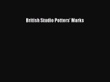 [PDF Download] British Studio Potters' Marks [Download] Full Ebook