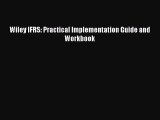 [PDF Download] Wiley IFRS: Practical Implementation Guide and Workbook [Read] Online