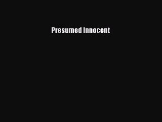 [PDF Download] Presumed Innocent [Download] Full Ebook