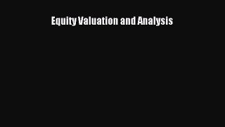 [PDF Download] Equity Valuation and Analysis [Download] Online