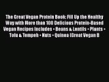 Read The Great Vegan Protein Book: Fill Up the Healthy Way with More than 100 Delicious Protein-Based