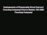 [PDF Download] Fundamentals of Photography (Great Courses) (Teaching Company) (Course Number