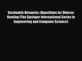 [PDF Download] Survivable Networks: Algorithms for Diverse Routing (The Springer International