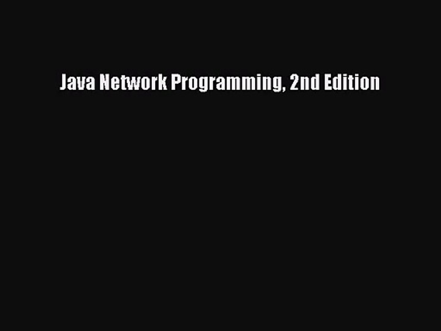 [PDF Download] Java Network Programming 2nd Edition [Download] Full Ebook