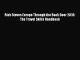 [PDF Download] Rick Steves Europe Through the Back Door 2016: The Travel Skills Handbook [Read]