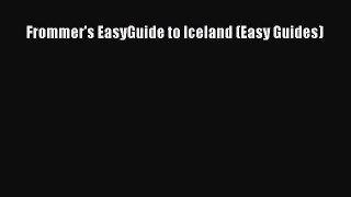 [PDF Download] Frommer's EasyGuide to Iceland (Easy Guides) [Download] Full Ebook