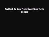 [PDF Download] Backlash: An Anna Travis Novel (Anna Travis Series) [Download] Full Ebook