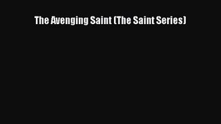 [PDF Download] The Avenging Saint (The Saint Series) [Download] Online