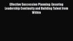 [PDF Download] Effective Succession Planning: Ensuring Leadership Continuity and Building Talent