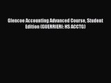 [PDF Download] Glencoe Accounting Advanced Course Student Edition (GUERRIERI: HS ACCTG) [Download]