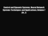[PDF Download] Control and Dynamic Systems Neural Network Systems Techniques and Applications