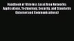 [PDF Download] Handbook of Wireless Local Area Networks: Applications Technology Security and