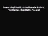 [PDF Download] Forecasting Volatility in the Financial Markets Third Edition (Quantitative