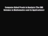 [PDF Download] Computer Aided Proofs in Analysis (The IMA Volumes in Mathematics and its Applications)