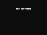 Download Hotel Bemelmans Ebook Online