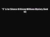 [PDF Download] S is for Silence (A Kinsey Millhone Mystery Book 19) [Download] Online