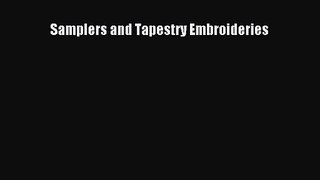 [PDF Download] Samplers and Tapestry Embroideries [Download] Full Ebook