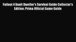 [PDF Download] Fallout 4 Vault Dweller's Survival Guide Collector's Edition: Prima Official