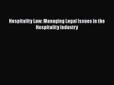 [PDF Download] Hospitality Law: Managing Legal Issues in the Hospitality Industry [PDF] Online