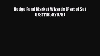 Hedge Fund Market Wizards (Part of Set 9781118582978) [Read] Full Ebook