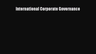 International Corporate Governance [Read] Online