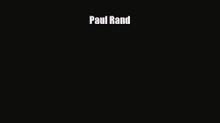 PDF Download Paul Rand Read Full Ebook