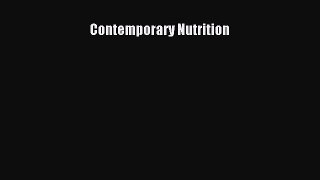 PDF Download Contemporary Nutrition Read Online