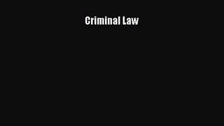 Criminal Law [Read] Full Ebook