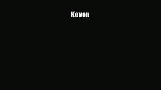 [PDF Download] Koven [Download] Full Ebook
